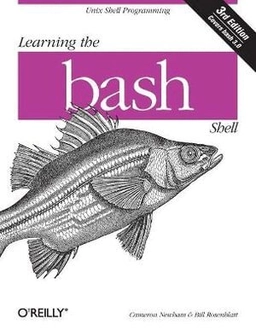 Learning the bash Shell; Cameron Newham, Bill Rosenblatt; 2005