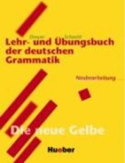 Lehr- und Übungsbuch der deutschen Grammatik; Hilke Dreyer; 2000