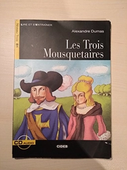 Les trois mousquetaires; Alexandre Dumas; 2008