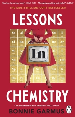 Lessons in Chemistry; Bonnie Garmus; 2023