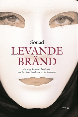 Levande bränd; - Souad; 2004