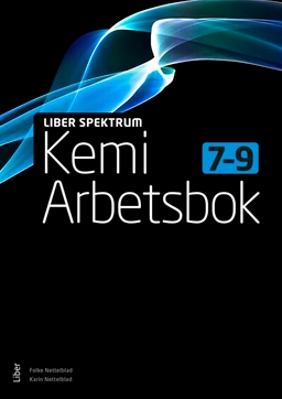 Liber Spektrum Kemi Arbetsbok; Folke Nettelblad, Karin Nettelblad; 2025