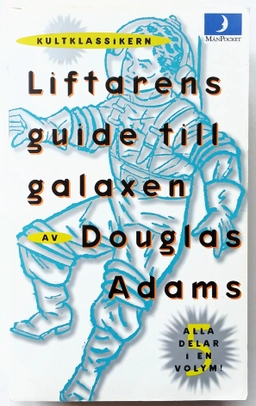 Liftarens guide till galaxen, del 1-5; Douglas Adams; 1997