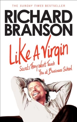 Like a Virgin; Richard Branson; 2013