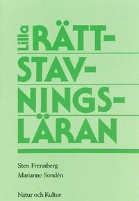 Lilla rättstavningsläran Lärobok; Sten Frennberg, Marianne Sondén; 1990
