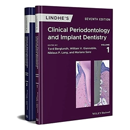 Lindhe's clinical periodontology and implant dentistry; Tord Berglundh, William V. Giannobile, Mariano Sanz, Niklaus Peter Lang; 2022