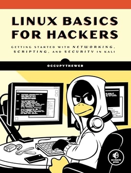 Linux Basics For Hackers; Occupytheweb, Occupytheweb; 2018