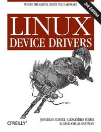 Linux Device Drivers; Jonathan Corbet; 2005