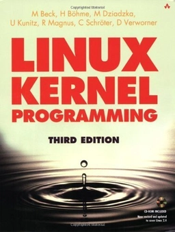 Linux Kernel Programming: Algorithms and Structures of Version 2.4; Michael Beck