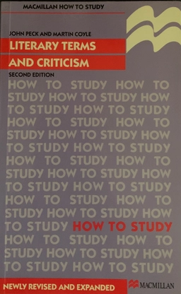 Literary terms and criticism; John Peck; 1993