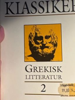 Litteraturens klassiker i urval och översättning. Grekisk litteratur, D. 2, Dram; Lennart Breitholtz; 1994