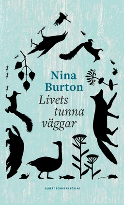 Livets tunna väggar; Nina Burton; 2020