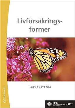 Livförsäkringsformer; Lars Ekström; 2006