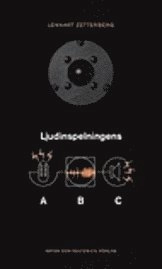 Ljudinspelningens ABC; Lennart Zetterberg; 2005