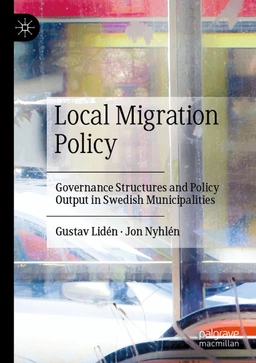 Local Migration Policy; Gustav Lidén, Jon Nyhlén; 2022