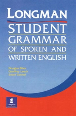 Longman student grammar of spoken and written English; Douglas Biber; 2002
