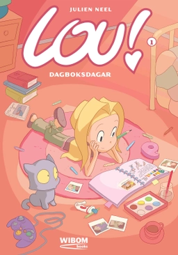 Lou 1. Dagboksdagar; Julien Neel; 2009