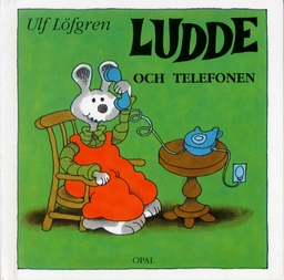 Ludde och telefonen; Ulf Löfgren; 2002