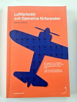Luftfartsrätt och operativa förfaranden; Martin Trankell; 2022
