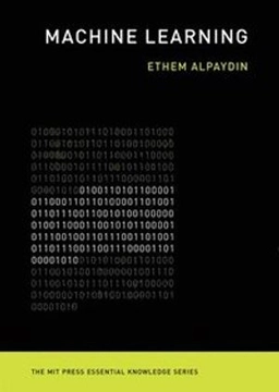 Machine learning : the new AI; Ethem Alpaydin; 2016