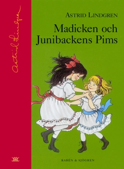 Madicken och Junibackens Pims; Astrid Lindgren; 2004