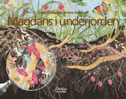 Magdans i underjorden; Inger Källander; 2022