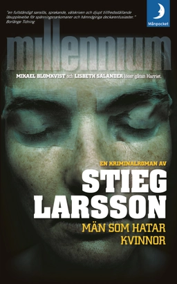 Män som hatar kvinnor; Stieg Larsson; 2006