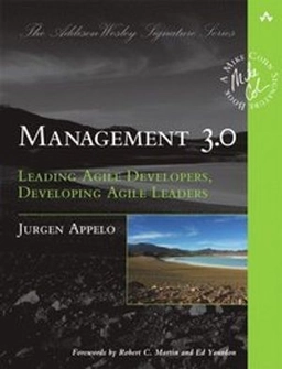 Management 3.0 : leading Agile developers, developing Agile leaders; Jurgen Appelo; 2011