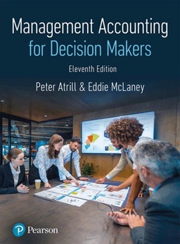 Management accounting for decision makers; Peter Atrill; 2024