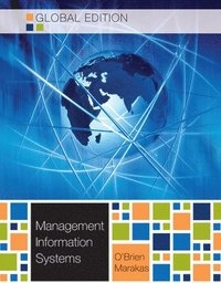 Management information systems; James A. O'Brien; 2011