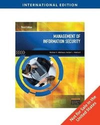 Management of information security; Michael E. Whitman; 2010