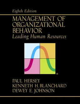 Management of organizational behavior : leading human resources; Paul Hersey; 2000