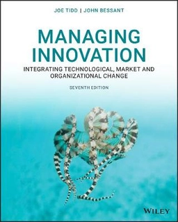 Managing innovation : integrating technological, market and organizational change; Joseph Tidd; 2020