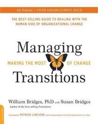 Managing Transitions, 25th anniversary edition; Susan Bridges, William Bridges; 2017