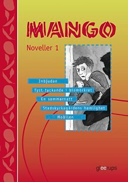 Mango noveller 1; Inger Blomquist; 2003