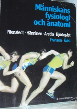 Människans fysiologi och anatomi : med histologi och fysiologisk kemi; Walter Nienstedt; 1980