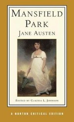 Mansfield Park : authoritative text, contexts, criticism; Jane Austen; 1998