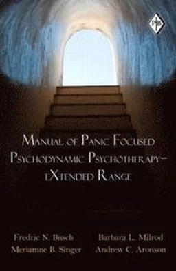 Manual of panic-focused psychodynamic psychotherapy, extended range; Fredric Busch; 2012