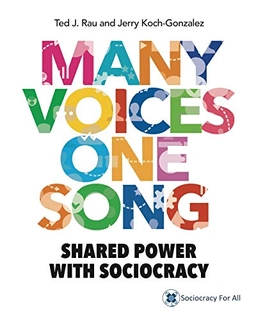 Many Voices One Song; Ted J Rau, Jerry Koch-Gonzalez, Ted J Rau; 2018
