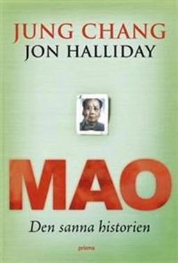 Mao : Den sanna historien; Jung Chang, Jon Halliday; 2006