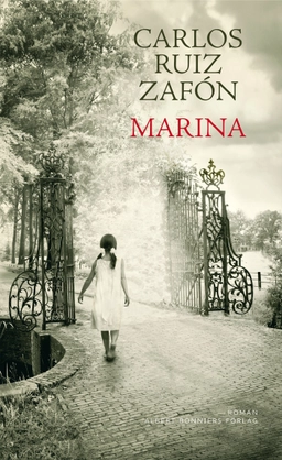 Marina; Carlos Ruiz Zafón; 2013