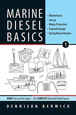 Marine Diesel Basics 1; Dennison Berwick; 2017