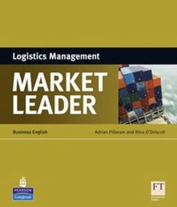 Market Leader ESP Book - Logistics Management; Adrian Pilbeam, Nina O'Driscoll; 2010