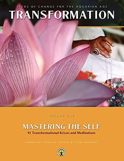 Mastering the Self; Yogi Bhajan; 2010