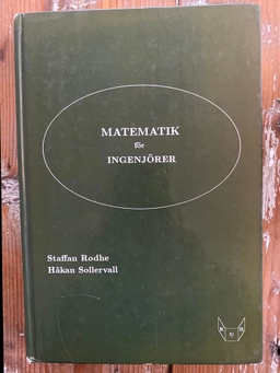 Matematik för ingenjörer ; Staffan Rodhe; 1997