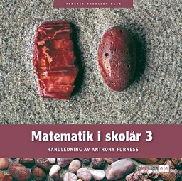 Matematik i skolår 3 Bok + kop hft; Anthony Furness; 2007