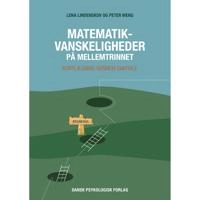 Matematikvanskeligheder på mellemtrinnet : kortlægning gennem samtale; Lena Lindenskov; 2020