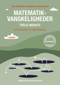 Matematikvanskeligheder - tidlig indsats : kortlægning og undervisning; Lena Lindenskov; 2023