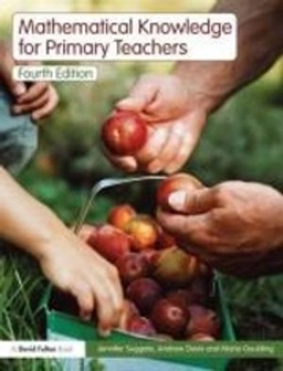 Mathematical knowledge for primary teachers; Jennifer. Suggate; 2010