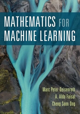 Mathematics for machine learning; Marc Peter Deisenroth; 2020